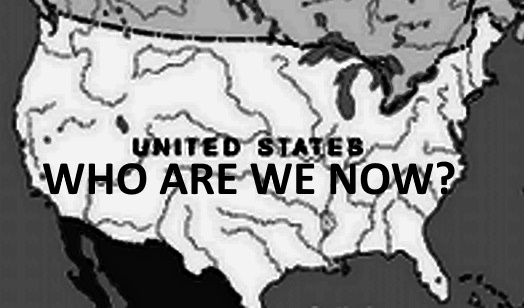 USA Who are we now?